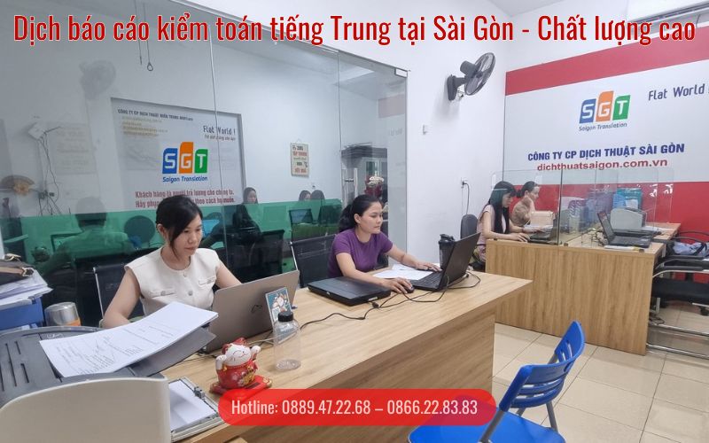 Dịch báo cáo kiểm toán tiếng Trung tại Sài Gòn - Chất lượng cao